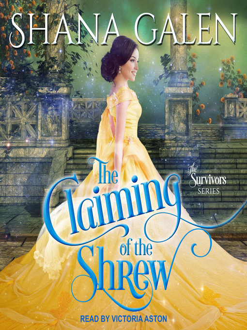 Title details for The Claiming of the Shrew by Shana Galen - Available